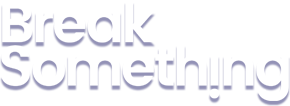 Break Something logo